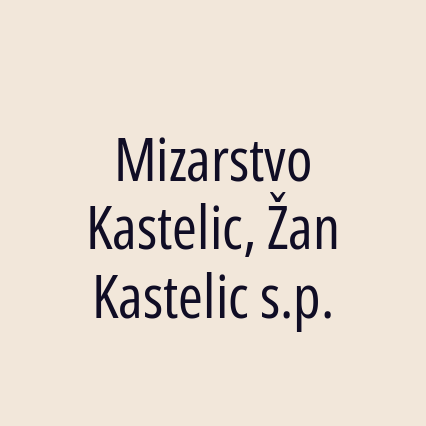 Mizarstvo Kastelic, Žan Kastelic s.p.