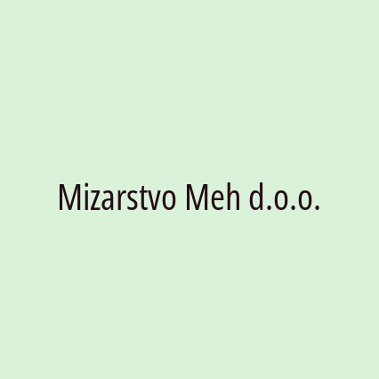 Mizarstvo Meh d.o.o.