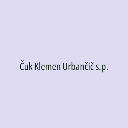 Čuk Klemen Urbančič s.p.