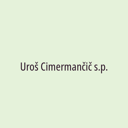 Uroš Cimermančič s.p.