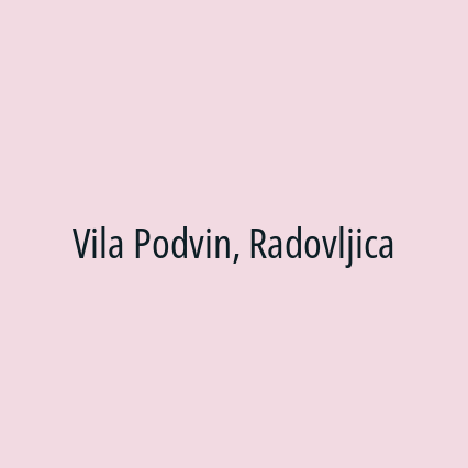 Vila Podvin, Radovljica