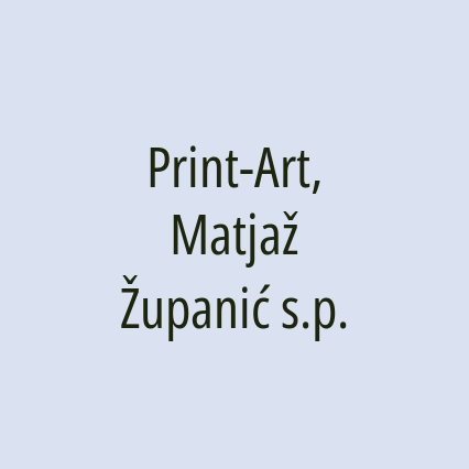 Print-Art, Matjaž Županić s.p.