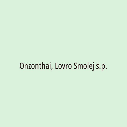 Onzonthai, Lovro Smolej s.p.