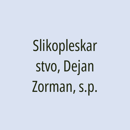 Slikopleskarstvo, Dejan Zorman, s.p.