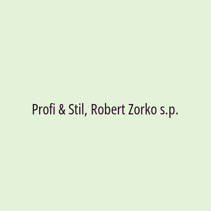 Profi & Stil, Robert Zorko s.p.