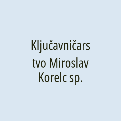 Ključavničarstvo Miroslav Korelc sp.