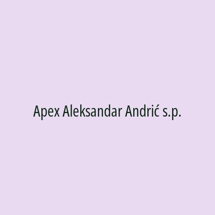 Apex Aleksandar Andrić s.p.