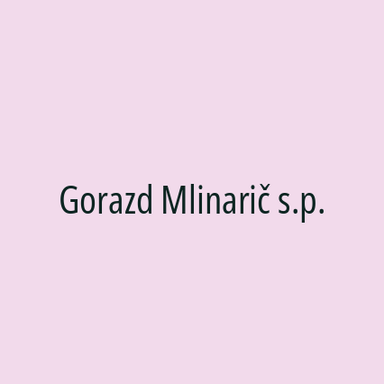Gorazd Mlinarič s.p.