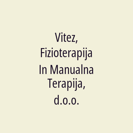 Vitez, Fizioterapija In Manualna Terapija, d.o.o.