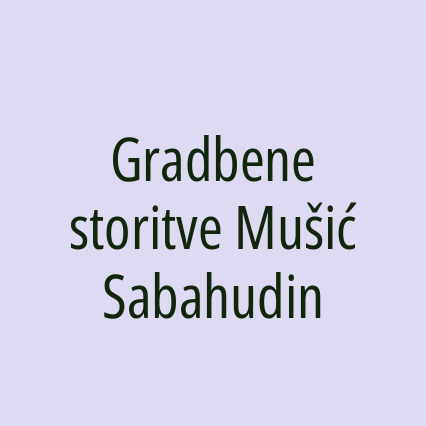 Gradbene storitve Mušić Sabahudin