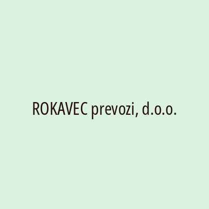 ROKAVEC prevozi, d.o.o.