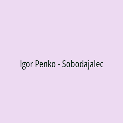 Igor Penko - Sobodajalec