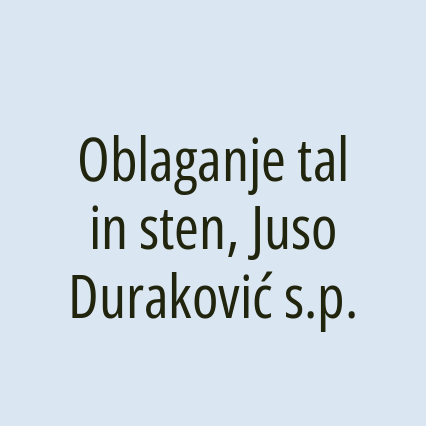 Oblaganje tal in sten, Juso Duraković s.p.