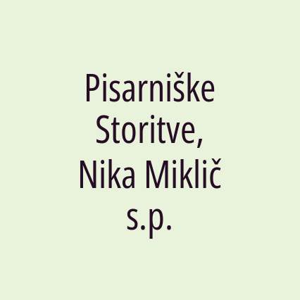 Pisarniške Storitve, Nika Miklič s.p.