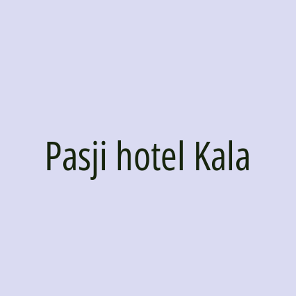 Pasji hotel Kala