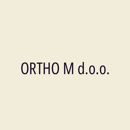 ORTHO M d.o.o.