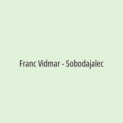 Franc Vidmar - Sobodajalec