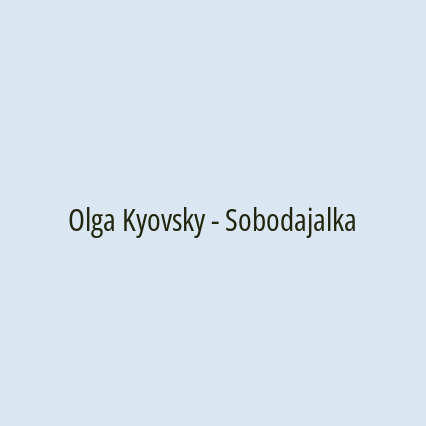 Olga Kyovsky - Sobodajalka