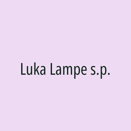 Luka Lampe s.p.