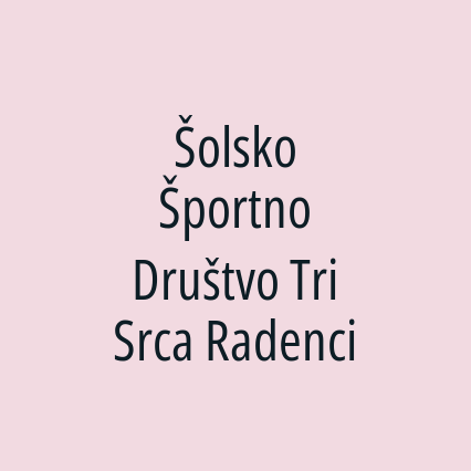 Šolsko Športno Društvo Tri Srca Radenci