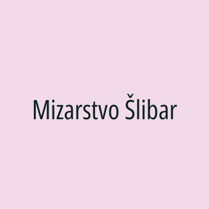 Mizarstvo Šlibar