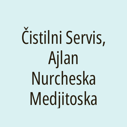 Čistilni Servis, Ajlan Nurcheska Medjitoska