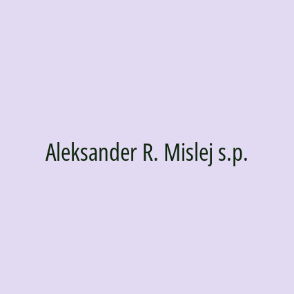 Aleksander R. Mislej s.p.