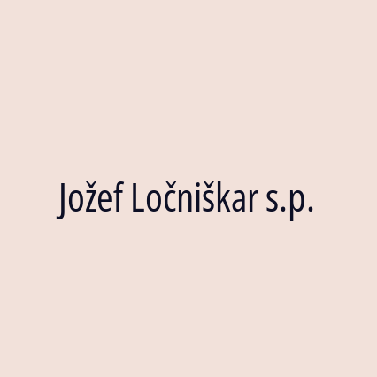 Jožef Ločniškar s.p.