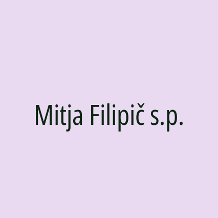 Mitja Filipič s.p.