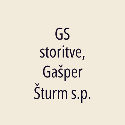 GS storitve, Gašper Šturm s.p.