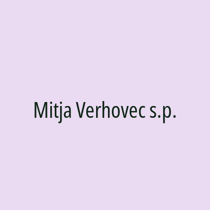 Mitja Verhovec s.p.