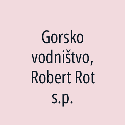 Gorsko vodništvo, Robert Rot s.p.