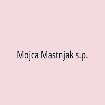 Mojca Mastnjak s.p.