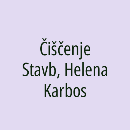 Čiščenje Stavb, Helena Karbos