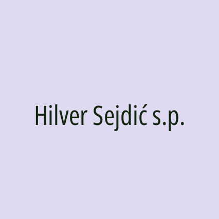 Hilver Sejdić s.p.