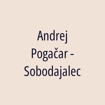 Andrej Pogačar - Sobodajalec