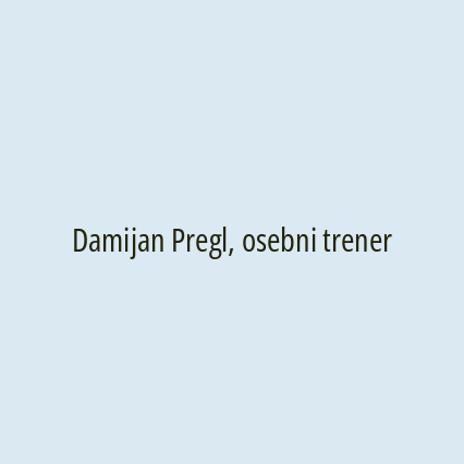 Damijan Pregl, osebni trener