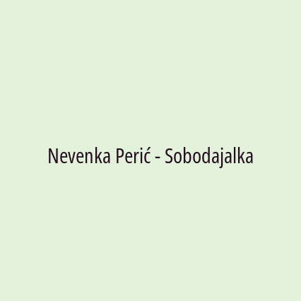 Nevenka Perić - Sobodajalka