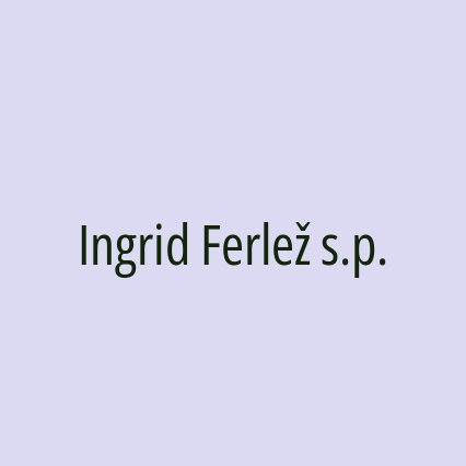 Ingrid Ferlež s.p.