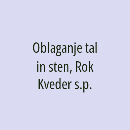 Oblaganje tal in sten, Rok Kveder s.p.