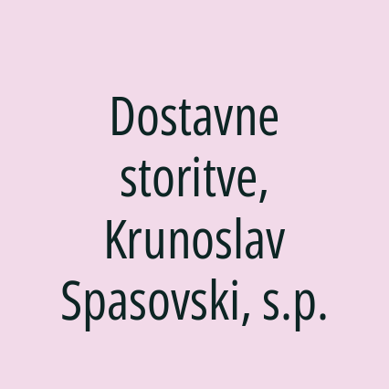 Dostavne storitve, Krunoslav Spasovski, s.p.