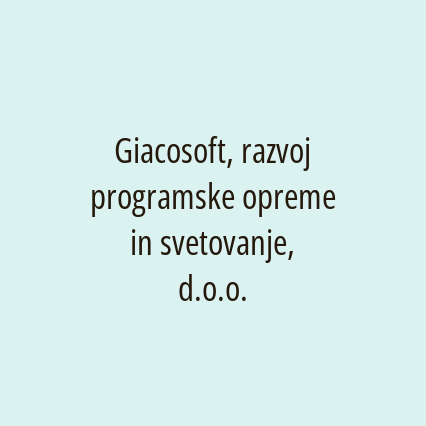 Giacosoft, razvoj programske opreme in svetovanje, d.o.o.