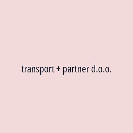 transport + partner d.o.o.