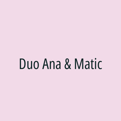 Duo Ana & Matic