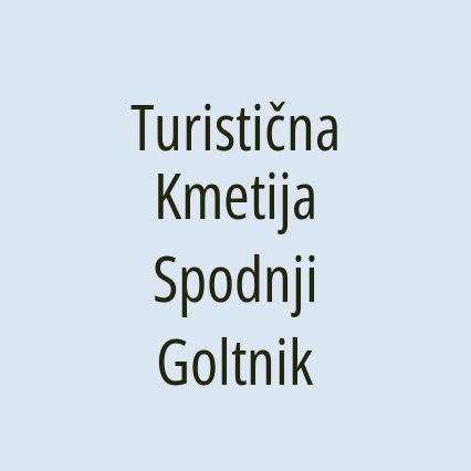 Turistična Kmetija Spodnji Goltnik