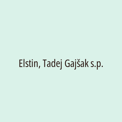 Elstin, Tadej Gajšak s.p.