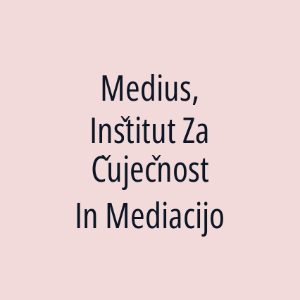 Medius, Inštitut Za Čuječnost In Mediacijo