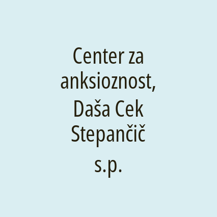 Center za anksioznost, Daša Cek Stepančič s.p.