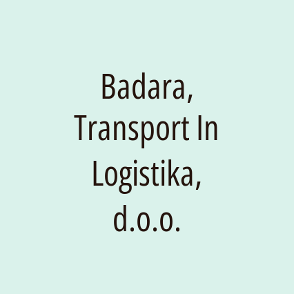 Badara, Transport In Logistika, d.o.o.