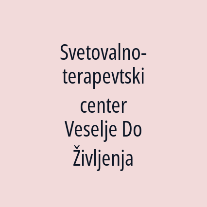 Svetovalno-terapevtski center Veselje Do Življenja